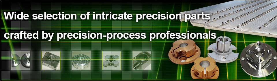 Wide selection of intricate precision parts crafted by precision-process professionals
